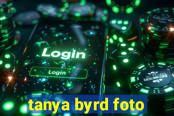 tanya byrd foto